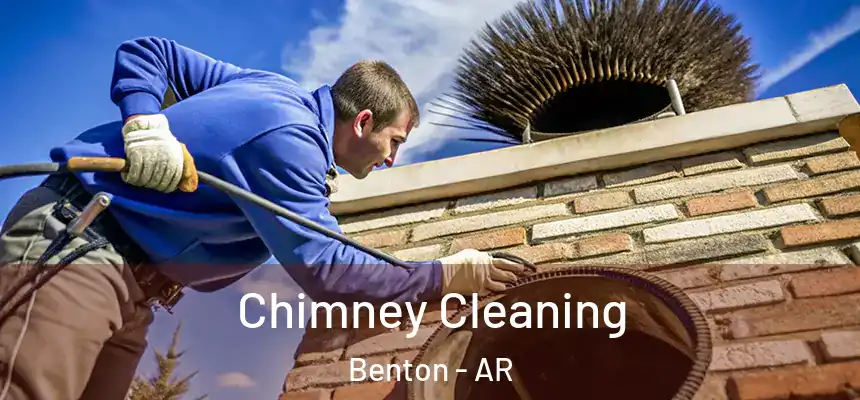  Chimney Cleaning Benton - AR